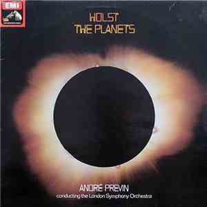 Holst - London Symphony Orchestra, André Previn - The Planets, Op. 32 mp3 album