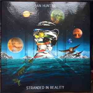 Ian Hunter - Stranded In Reality mp3 album