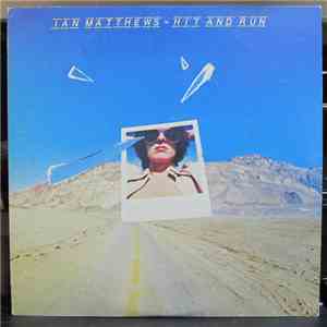 Ian Matthews - Hit And Run mp3 album