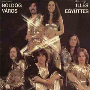 Illés Együttes - Boldog Város mp3 album