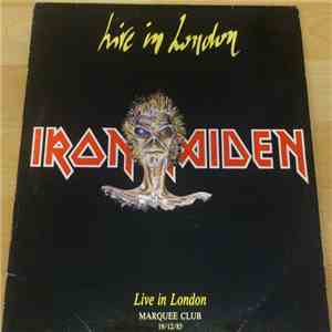 Iron Maiden - Live In London - Marquee Club - 19/12/85 mp3 album