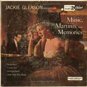 Jackie Gleason - Music, Martinis, And Memories (Part 2) mp3 album