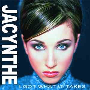 Jacynthe - I Got What It Takes mp3 album