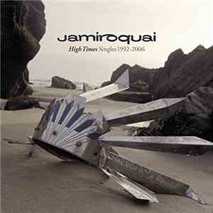 Jamiroquai - High Times (Singles 1992–2006) mp3 album
