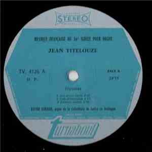 Jehan Titelouze, Pierre Attaignant, Xavier Darasse, André Isoir - Musique Francaise Du 16e Siecle Pour Orgue / Suite De Danse / Chanson mp3 album
