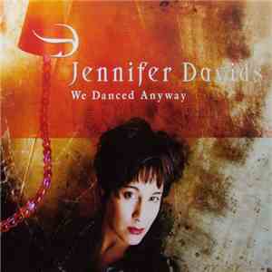 Jennifer Davids - We Danced Anyway mp3 album