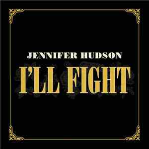 Jennifer Hudson - I'll Fight mp3 album