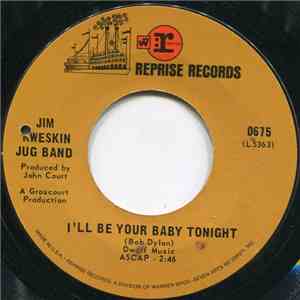 Jim Kweskin Jug Band - I'll Be Your Baby Tonight / The Circus Song mp3 album