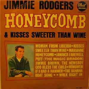 Jimmie Rodgers  - Honeycomb & Kisses Sweeter Than Wine mp3 album
