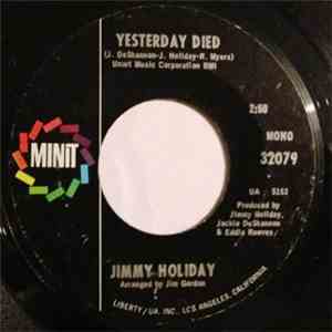 Jimmy Holiday - Yesterday Died mp3 album