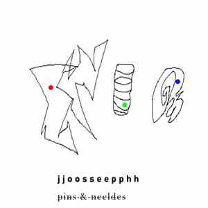 jjoosseepphh - P̶i̶n̶s̶ ̶&̶ ̶N̶e̶e̶l̶d̶e̶s̶ mp3 album
