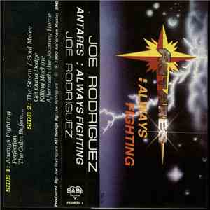 Joe Rodriguez  - Antares : Always Fighting mp3 album