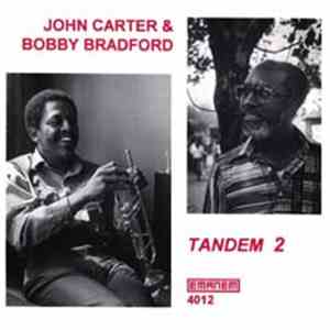 John Carter  & Bobby Bradford - Tandem 2 mp3 album