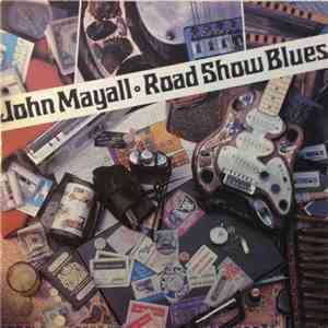 John Mayall - Road Show Blues mp3 album