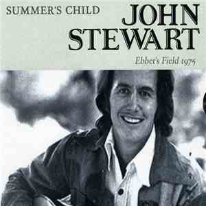 John Stewart  - Summer's Child - Ebbet's Field 1975 mp3 album