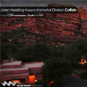 Joren Heelsing Presents Immortal Division - Coffein mp3 album
