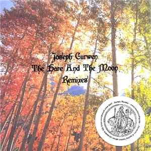 Joseph Curwen , The Hare And The Moon - The Hare And The Moon - Remixes mp3 album