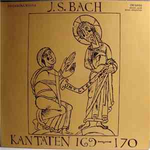 J.S. Bach, Heidelberger Kammerorchester, Der Chor der Lutherkirche Heidelberg, Ingeborg Müller-Ney, Wolfgang Dallmann - Kantaten BWV 169 und 170 mp3 album