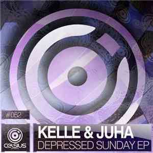 Kelle & Juha - Depressed Sunday EP mp3 album