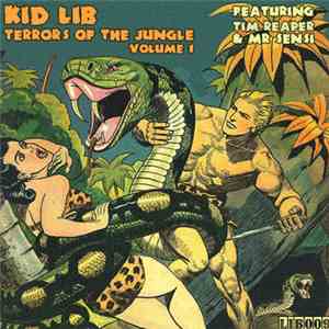 Kid Lib Ft. Tim Reaper & Mr Sensi - Terrors Of The Jungle Vol​.​1 mp3 album