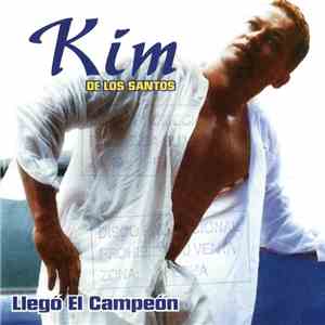 Kim De Los Santos - Llegó El Campeón mp3 album