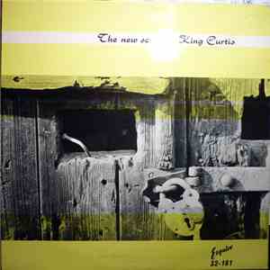 King Curtis - The New Scene Of King Curtis mp3 album