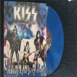 Kiss - Prague Rock City 2013 mp3 album
