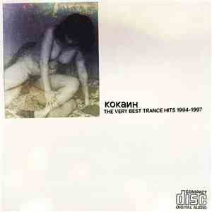 кокаин - The Very Best Trance Hits 1994-1997 mp3 album