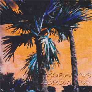 Korai Öröm - '93 '96 mp3 album
