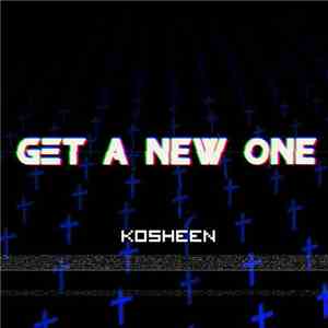 Kosheen - Get A New One mp3 album