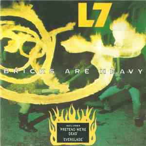 L7 - Bricks Are Heavy mp3 album
