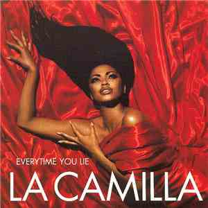 La Camilla - Everytime You Lie mp3 album