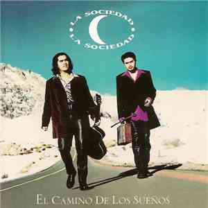 La Sociedad - El Camino De Los Sueños mp3 album
