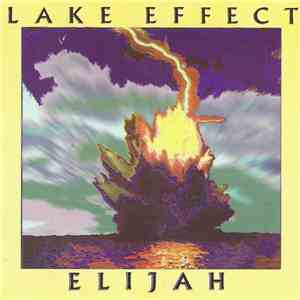 Lake Effect  - Elijah mp3 album