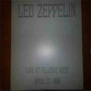 Led Zeppelin - Live At Fillmore West April 27, 1969 mp3 album