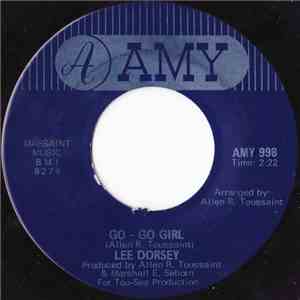 Lee Dorsey - Go-Go Girl / I Can Hear You Callin' mp3 album