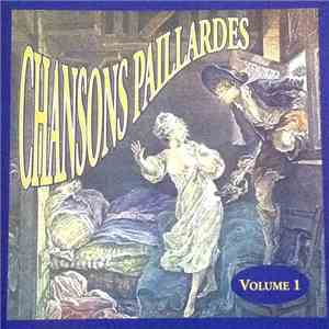 L'Ensemble Des Vigoureux Bandeurs - Chansons Paillardes - Volume 1 mp3 album