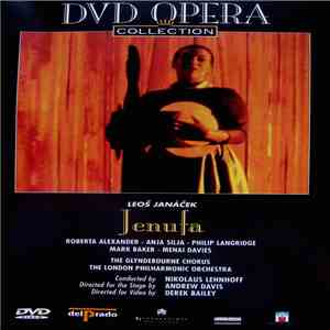 Leoš Janáček / Roberta Alexander, Anja Silja, Philip Langridge, Mark Baker , Menai Davies, The Glyndebourne Chorus, The London Philharmonic Orchestra , Conducted By Nikolaus Lehnhoff , Directed For The Stage By Andrew Davis , Directed For Video By Derek B mp3 album