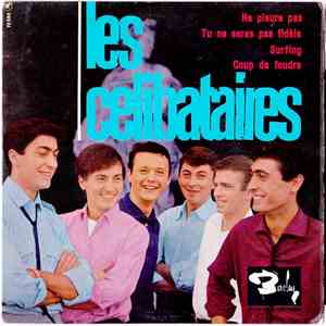 Les Célibataires - Ne Pleure Pas mp3 album