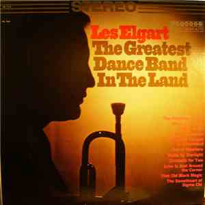 Les Elgart - The Greatest Dance Band In The Land mp3 album