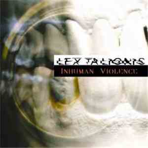 Lex Talionis  - Inhuman Violence mp3 album