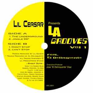 Lil Ceasar feat. El Delinquente - LA Grooves Vol 1 mp3 album