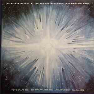 Lloyd Langton Group - Time Space And LLG mp3 album