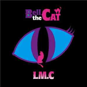 LM.C - Bell the Cat mp3 album