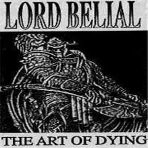 Lord Belial - The Art Of Dying mp3 album