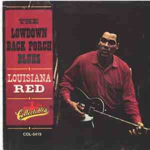 Louisiana Red - The Lowdown Back Porch Blues mp3 album