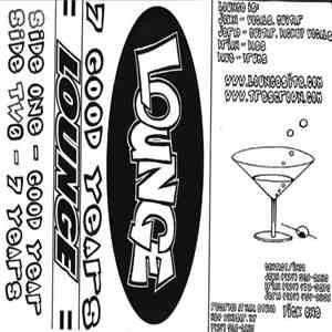 Lounge  - 7 Good Years mp3 album