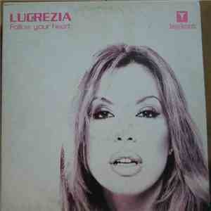 Lucrezia - Follow Your Heart mp3 album