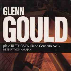 Ludwig van Beethoven - Glenn Gould - Glenn Gould plays Beethoven mp3 album