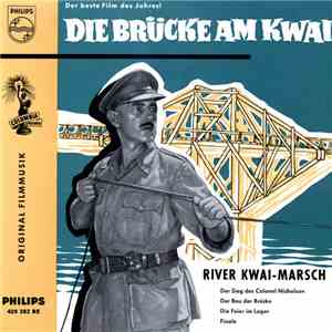 Malcolm Arnold Und Mitch Miller Und Sein Orchester - Die Brücke Am Kwai mp3 album